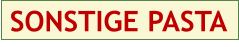 SONSTIGE PASTA